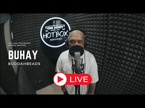 Buddahbeads - Buhay (HOTBOX SESSION)