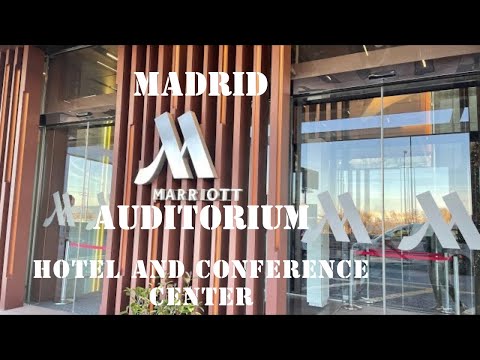 Hotel Review: Madrid Marriott Auditorium Hotel & Conference Center
