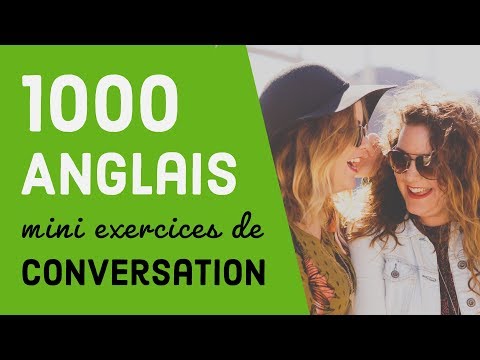 1000 mini exercices de conversation et d'écoute en anglais