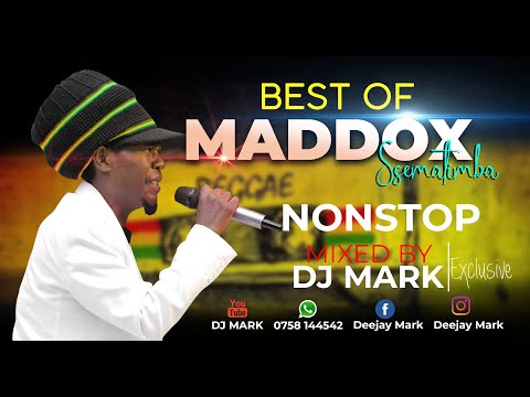 BEST OF MADDOX SSEMATIMBA NONSTOP 2022 DJ MARK EXCLUSIVE