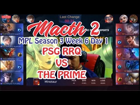 PSG RRQ VS THE PRIME ESPORTS MATCH 2 MPL Season 3