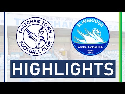 Thatcham Town FC vs Slimbridge AFC | Highlights