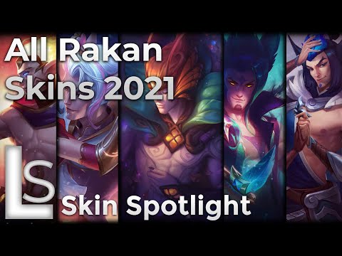 All Rakan Skins - Skin Spotlight - League of Legends - Latest skins 2021