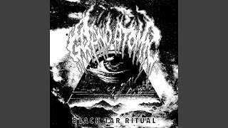 Black Tar Ritual