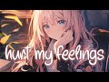 Nightcore Hurt My Feelings Tate McRae Lyrics