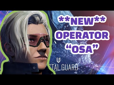NEW OPERATOR OSA | Rainbow Six Siege
