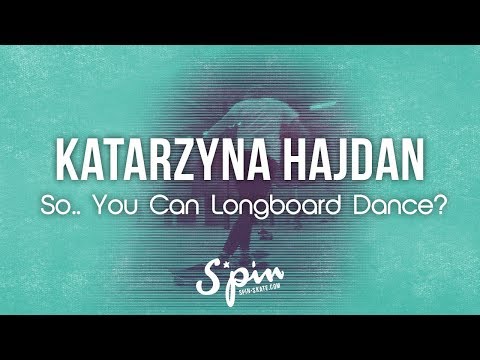 Katarzyna Hajdan – SYCLD 2018 – Longboard Dancing