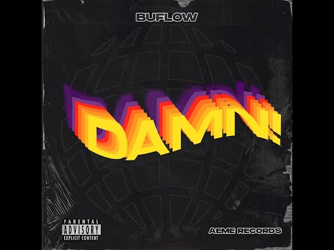 DAMN! - BUFLOW  (prod.by ril fella)
