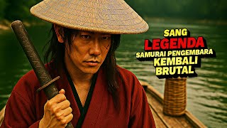 Download lagu KEMBALINYA SANG LEGENDA SAMURAI PEMBUNUH PALING DITAKUTI DI JEPANG ? mp3