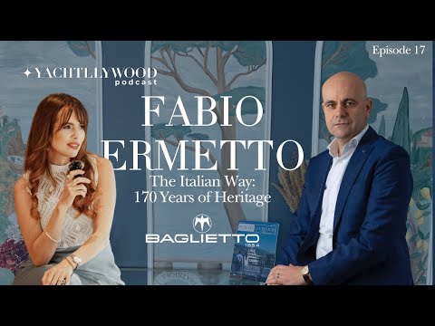 The Italian Way: 170 Years of Superyacht Heritage with Fabio Ermetto and  Sophianna Bergonzi.