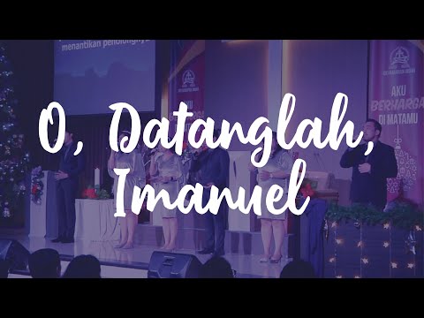 KJ 81 – O, Datanglah, Imanuel - HOURS - Hymn of Our Souls - Christmas Eve - GKI Harapan Indah