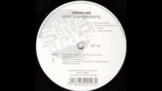 Vivian Lee - Music Is So Wonderful (7" Radio)