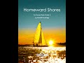 Homeward Shores - Randall Standridge, Concert Band (Grade 4)