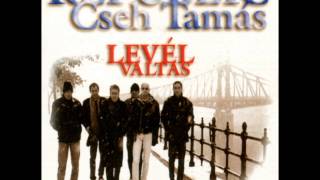 Cseh Tamás és a Republic - 7. I Love You So (2000, Levélváltás)