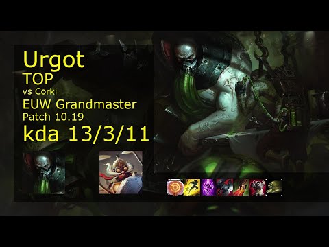 Urgot vs Corki Top - EUW Grandmaster 13/3/11 Patch 10.19 Gameplay