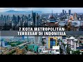 7 Kota Metropolitan Terbesar Di Indonesia