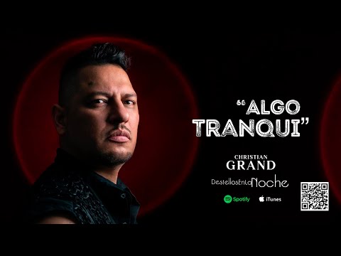 Christian Grand - Algo tranqui (video oficial)