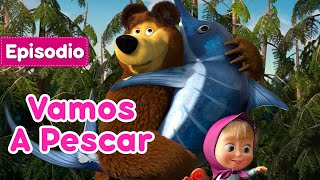 Masha y el Oso Castellano🎉 Vamos A Pescar (Episodio 8) 🐟🎣 Masha and the Bear  🐻👧