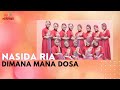 Nasida Ria Dimana Mana Dosa Official Music Video