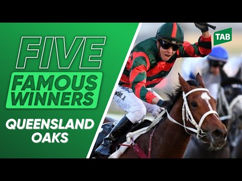 FIVE FAMOUS WINNERS: QLD OAKS
