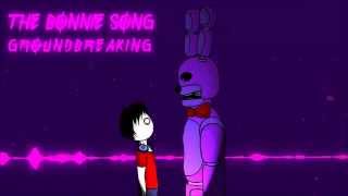 The Bonnie Song - Groundbreaking