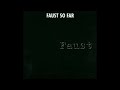 FAUST - On the Way to Abamae / No Harm