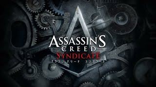 【実況】ロンドン探索紀行 Part.1【アサシンクリード・シンジケート 】