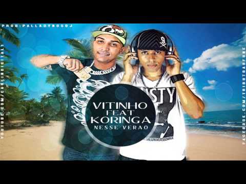 Mc Vitinho é Febre Feat. Mc Koringa - Nesse Verão ♪ ( Palladynus Dj )