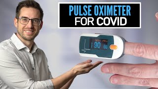 Do You Need A Pulse Oximeter for COVID? (Lung Doctor Explains)