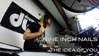 Maxime Le Gall - Nine Inch Nails - The Idea of You (Drum Cover)