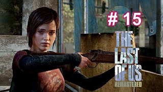 #15【アドベンチャー】THE LAST OF US【寡黙にPLAYラスト・オブ・アス】