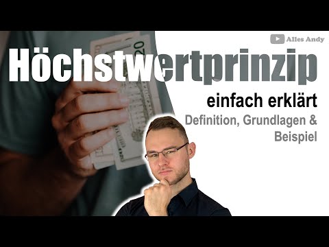 Höchstwertprinzip einfach erklärt mit Beispiel