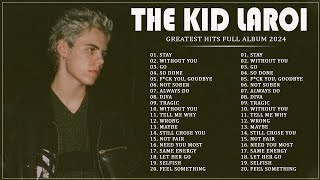 The Kid LAROI Greatest Hits Playlist 2024 - The Kid LAROI Best Songs