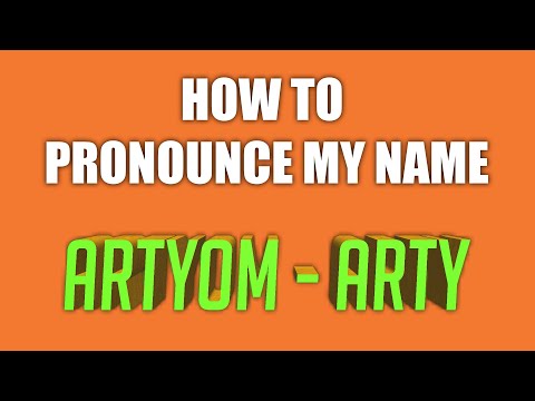 Guide on how to pronounce my name - Artyom / Как я стал Arty (Англичанка учится произносить мое имя)