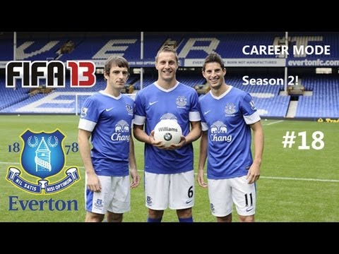 FIFA 13- Everton FC Career Mode S2 E18