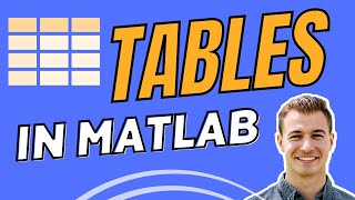 Tables in MATLAB - Everything You Need to Know | MATLAB Tutorial