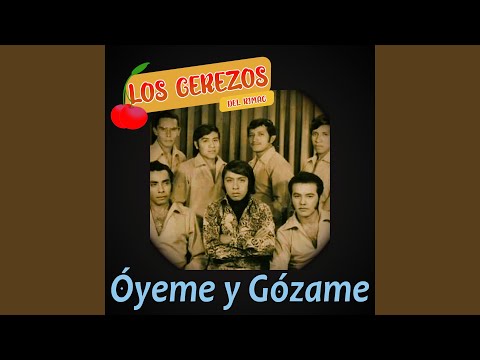 Óyeme y Gózame
