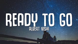 Download lagu Alan Walker Style || Albert Vishi - Ready To Go (Lyrics) mp3