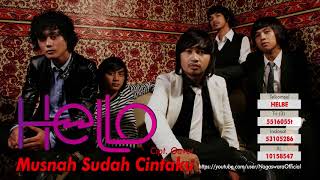 Download lagu Hello - Musnah Sudah Cintaku ( Audio Video) mp3 Download lagu Hello - Musnah Sudah Cintaku ( Audio Video) mp3