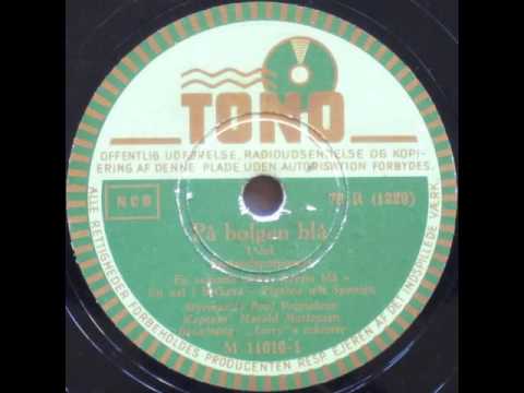 Paa Bølgen blaa, Sømandspotpourri - Harald Mortensen 1940