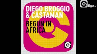 DIEGO BROGGIO & CASTAMAN - Begun In Africa