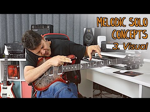 How To Play Melodic Guitar Solos Part 3: Visual