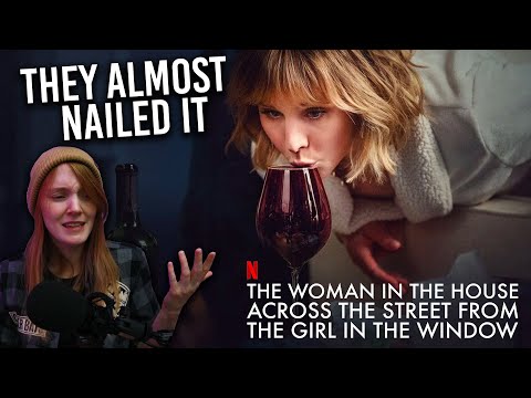 The Insanity of THE WOMAN IN THE HOUSE ACROSS THE STREET FROM THE GIRL IN THE WINDOW | Explained