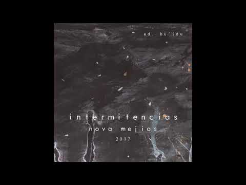 08. BISUTERÍA - INTERMITENCIAS 2017 (Ed. Bu'Idu) - Nova Mejias