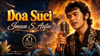 Download lagu 🎵 DOA SUCI – Imam S. Arifin | Cover Dangdut Ningrat mp3 Download lagu 🎵 DOA SUCI – Imam S. Arifin | Cover Dangdut Ningrat mp3