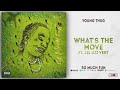 Young Thug What S The Move Ft Lil Uzi Vert So Much Fun