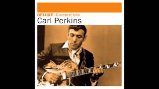 Carl Perkins - That’s Right
