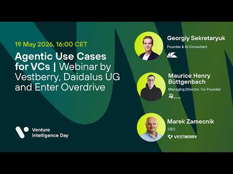 Agentic Use Cases for VCs | Webinar by Vestberry, Daidalus UG and Enter Overdrive