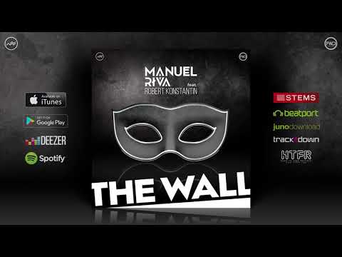 Manuel Riva feat. Robert Konstantin - The Wall