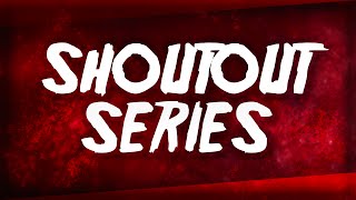 shoutout series..... #1